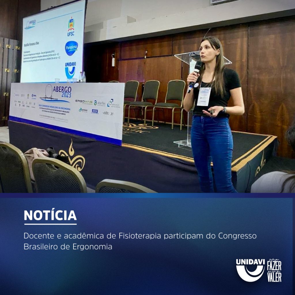 Docente e acadêmica de Fisioterapia participam do Congresso Brasileiro de Ergonomia