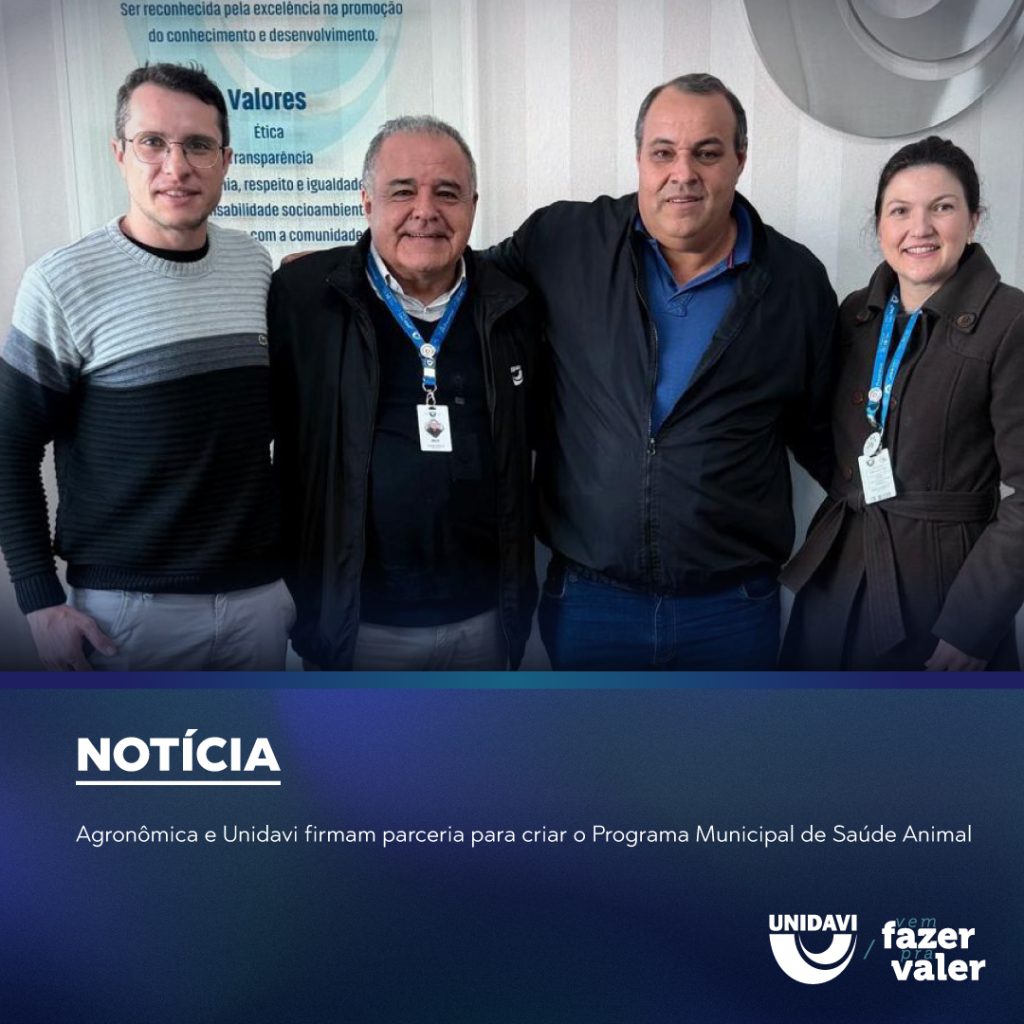 Agronômica e Unidavi firmam parceria para criar o Programa Municipal de Saúde Animal