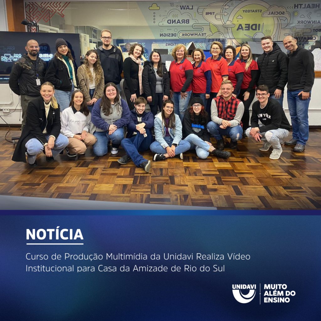 Curso de Produção Multimídia da Unidavi Realiza Vídeo Institucional para Casa da Amizade de Rio do Sul