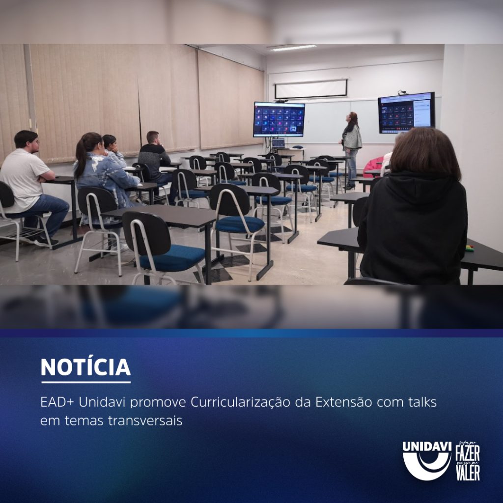 EAD+ Unidavi promove Curricularização da Extensão com talks em temas transversais