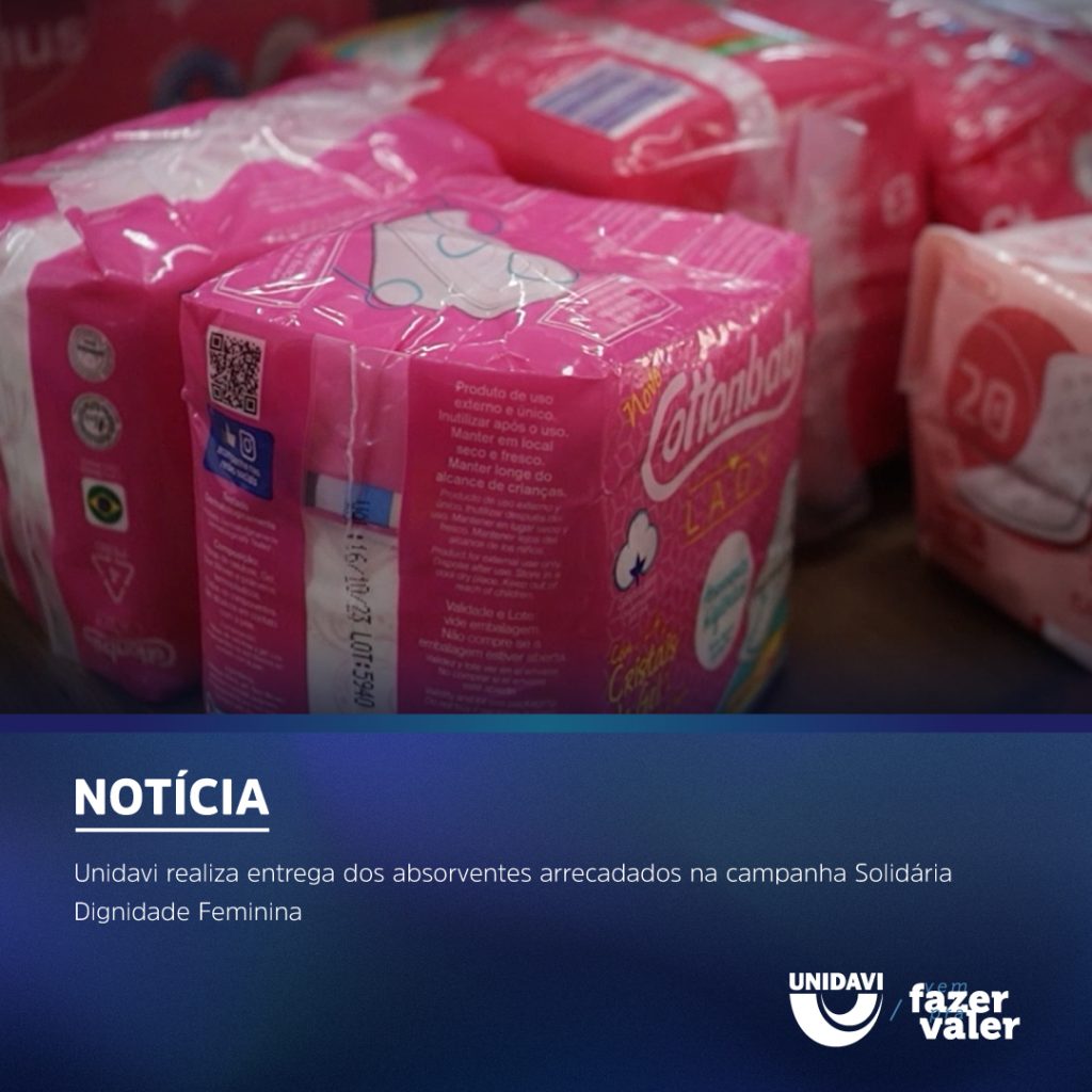 Unidavi realiza entrega dos absorventes arrecadados na campanha Solidária Dignidade Feminina