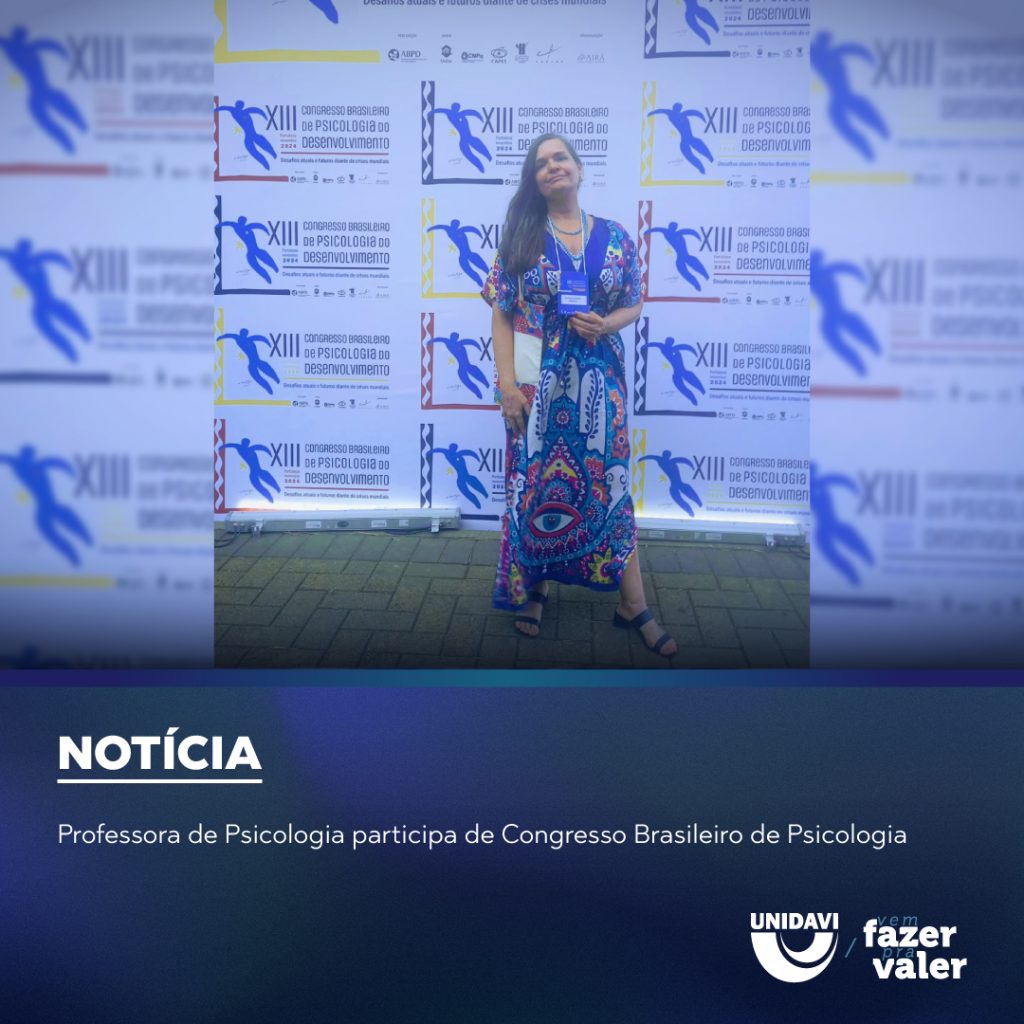 Professora de Psicologia participa de Congresso Brasileiro de Psicologia