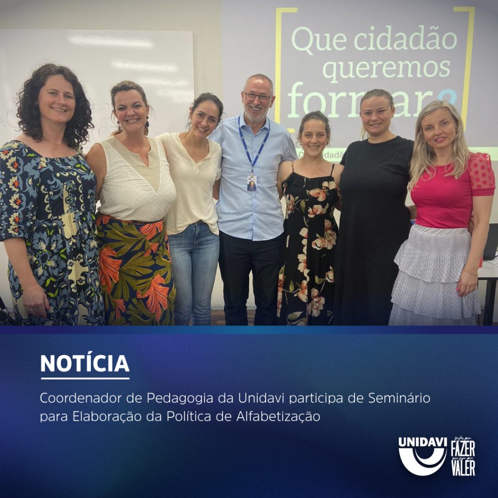 Coordenador de Pedagogia da Unidavi participa de Seminário para Elaboração da Política de Alfabetização