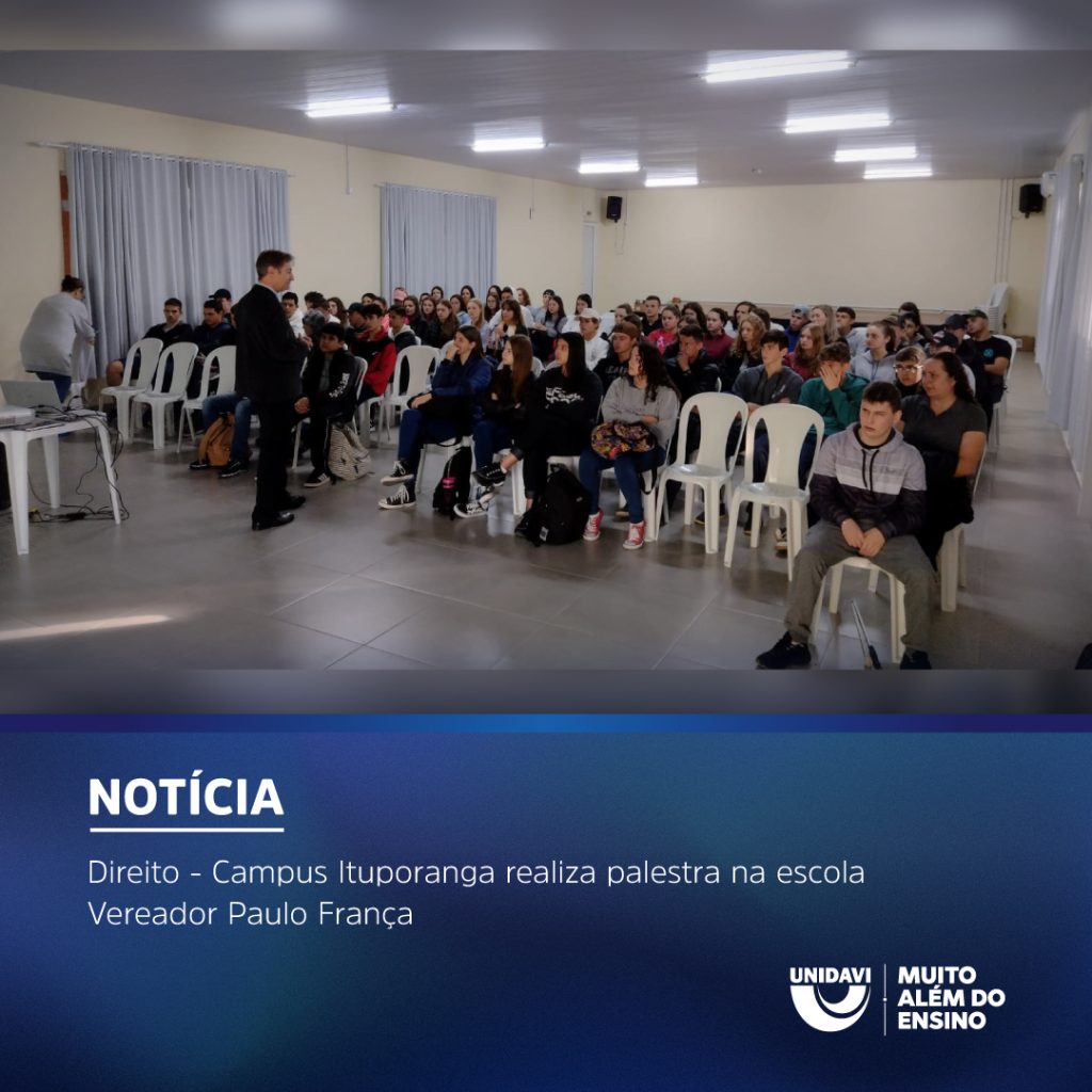 Direito – Campus Ituporanga realiza palestra na escola Vereador Paulo França