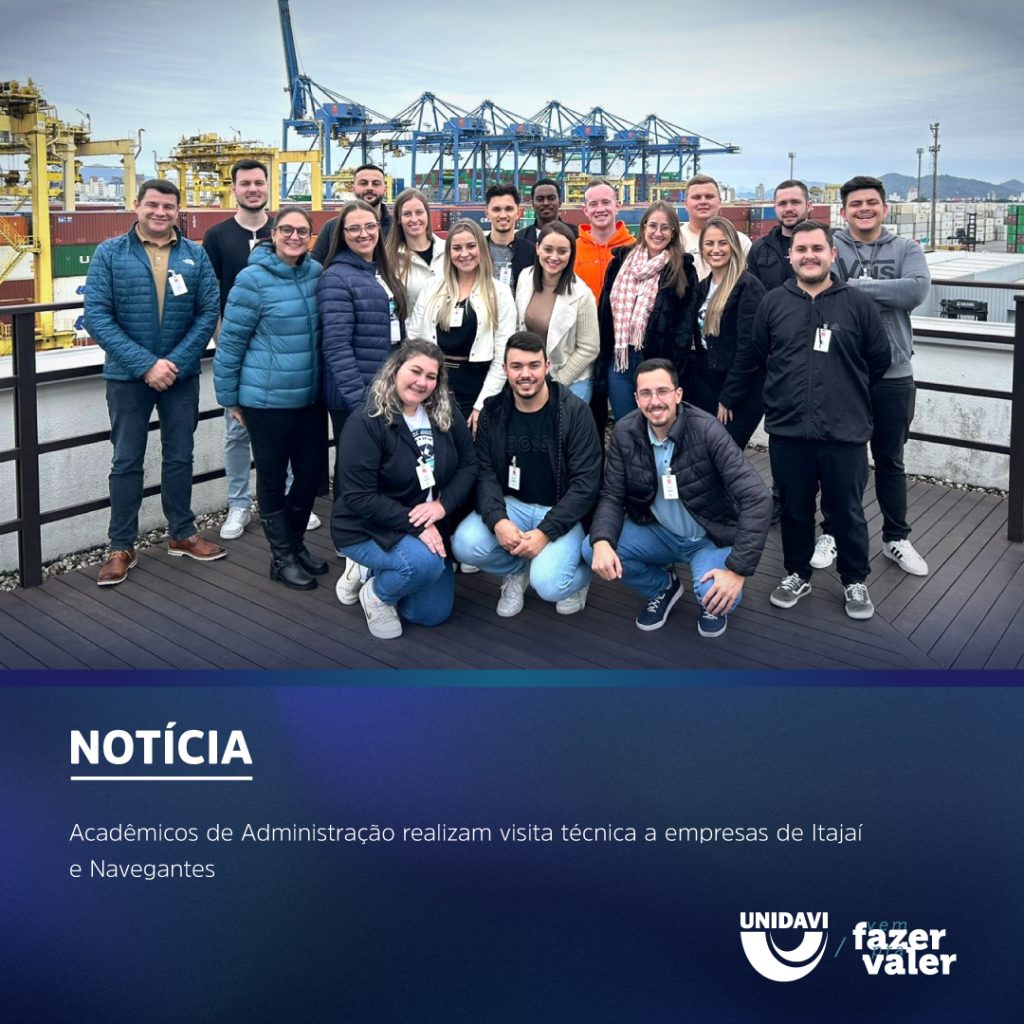 Acadêmicos de Administração realizam visita técnica a empresas de Itajaí e Navegantes