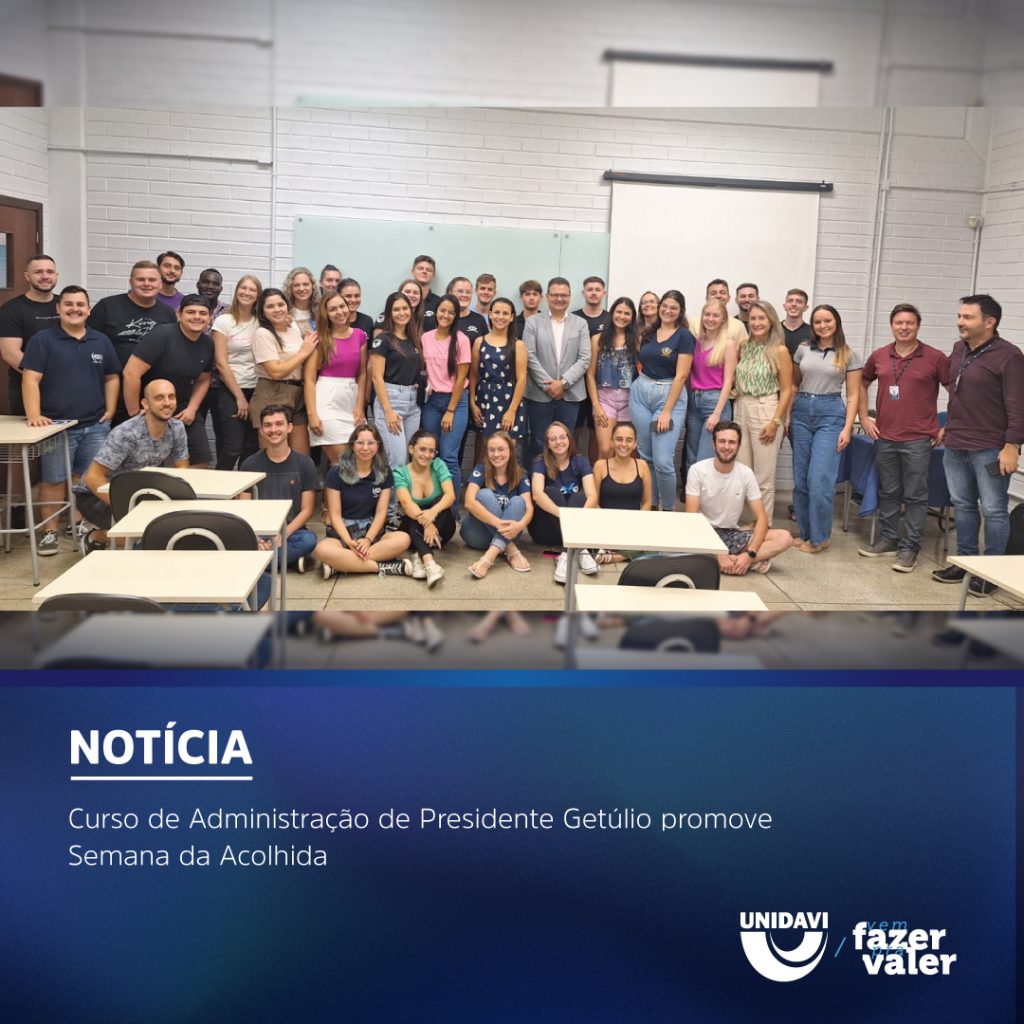 Curso de Administração de Presidente Getúlio promove Semana da Acolhida
