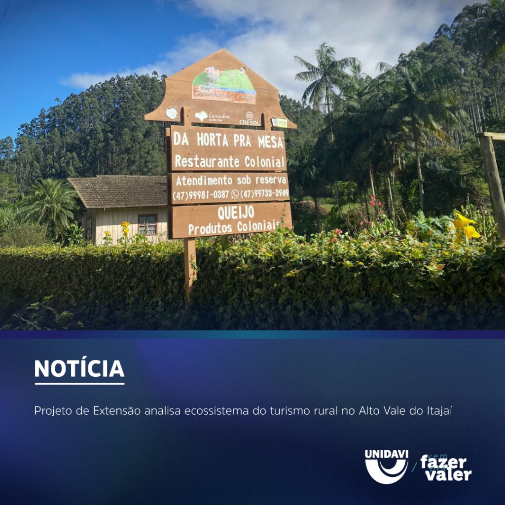 Projeto de Extensão analisa ecossistema do turismo rural no Alto Vale do Itajaí