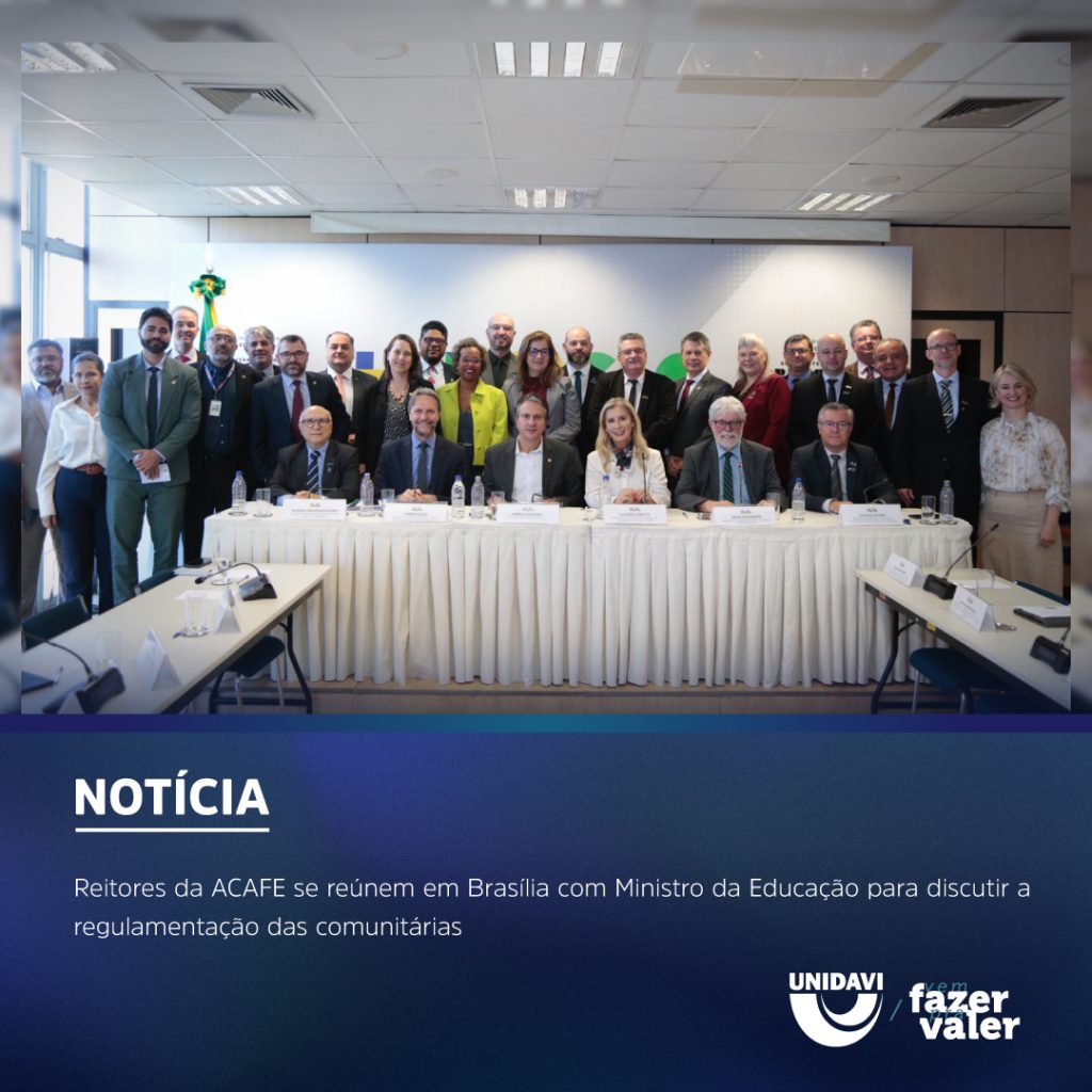 Reitores da ACAFE se reúnem em Brasília com Ministro da Educação para discutir a regulamentação das comunitárias