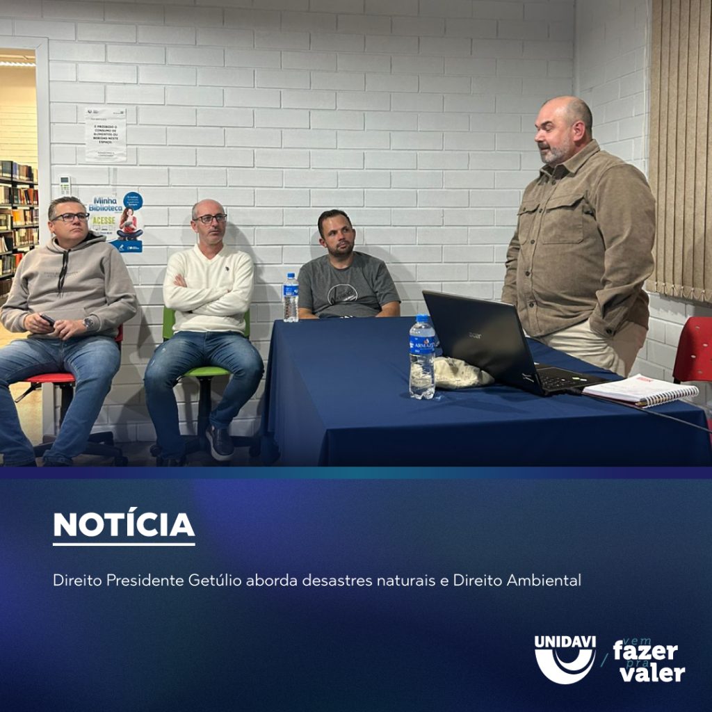 Direito Presidente Getúlio aborda desastres naturais e Direito Ambiental