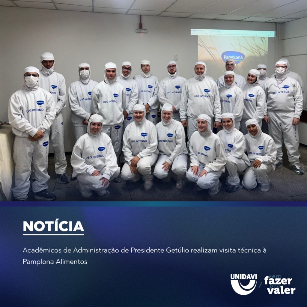 Acadêmicos de Administração de Presidente Getúlio realizam visita técnica à Pamplona Alimentos