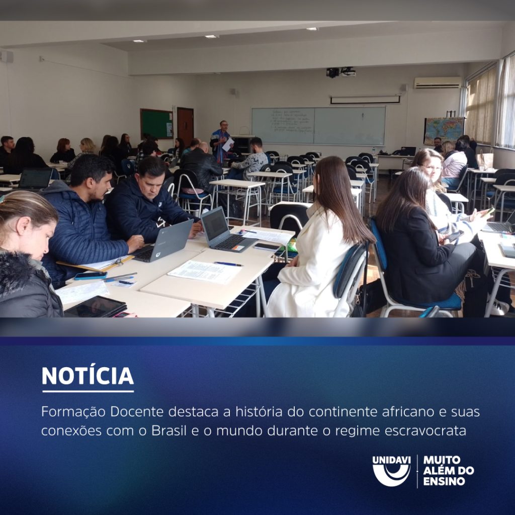 Formação Docente destaca a história do continente africano e suas conexões com o Brasil e o mundo