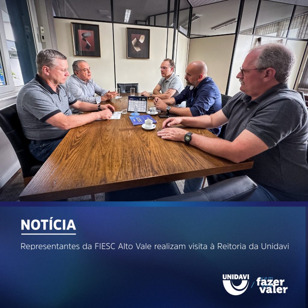 Representantes da FIESC Alto Vale realizam visita à Reitoria da Unidavi