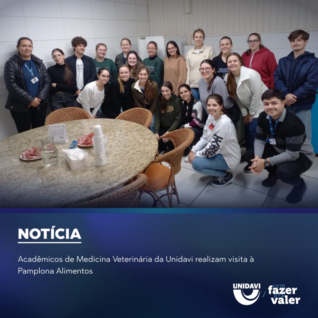 Acadêmicos de Medicina Veterinária da Unidavi realizam visita à Pamplona Alimentos