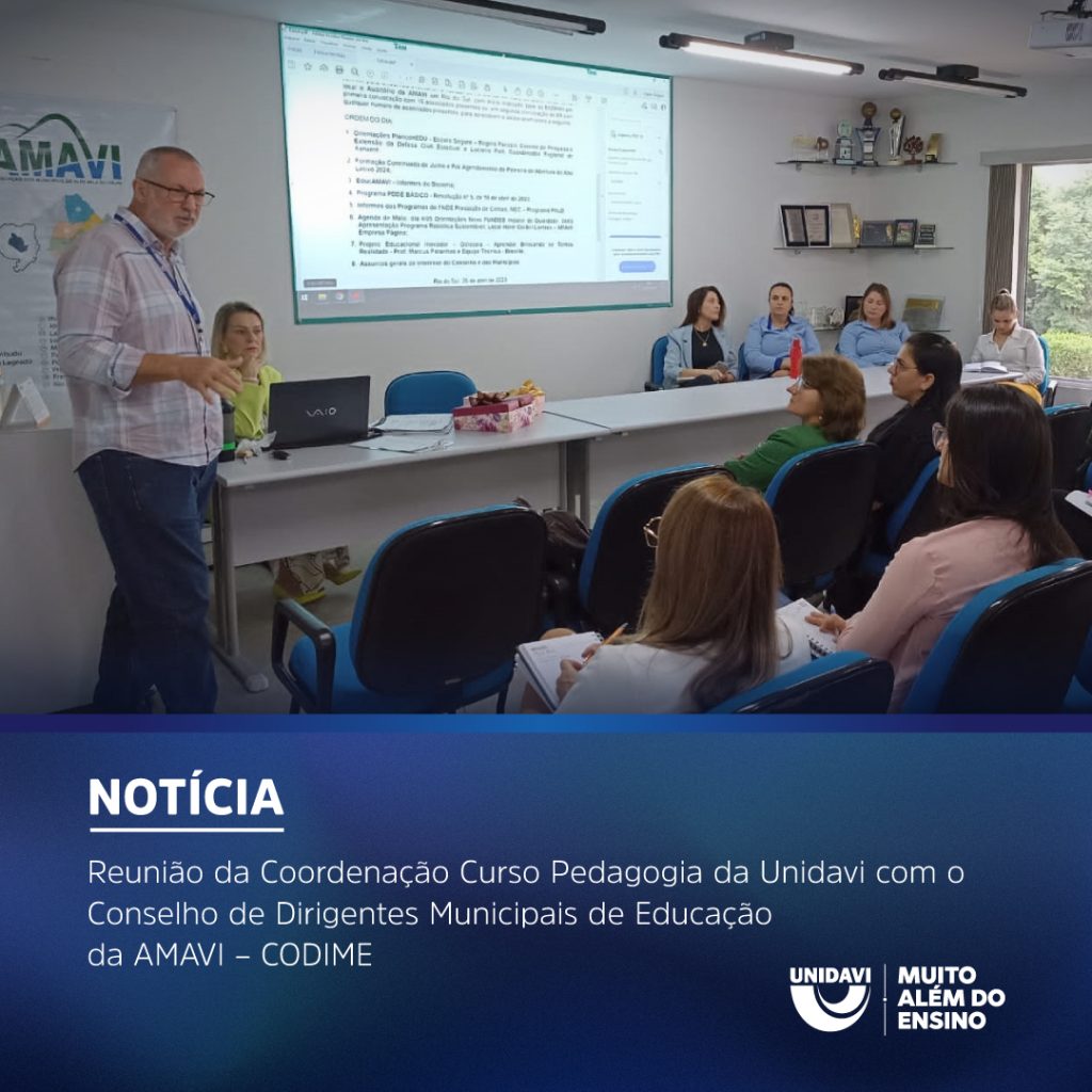Reunião da Coordenação Curso Pedagogia da Unidavi com o Conselho de Dirigentes Municipais de Educação da AMAVI – CODIME