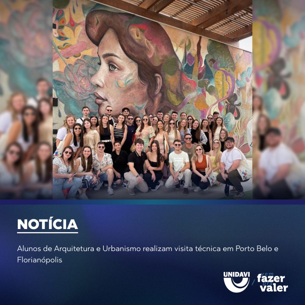 Alunos de Arquitetura e Urbanismo realizam visita técnica em Porto Belo e Florianópolis