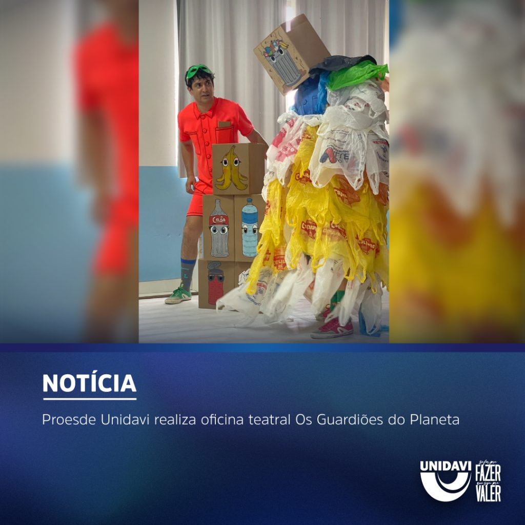 Proesde Unidavi realiza oficina teatral Os Guardiões do Planeta