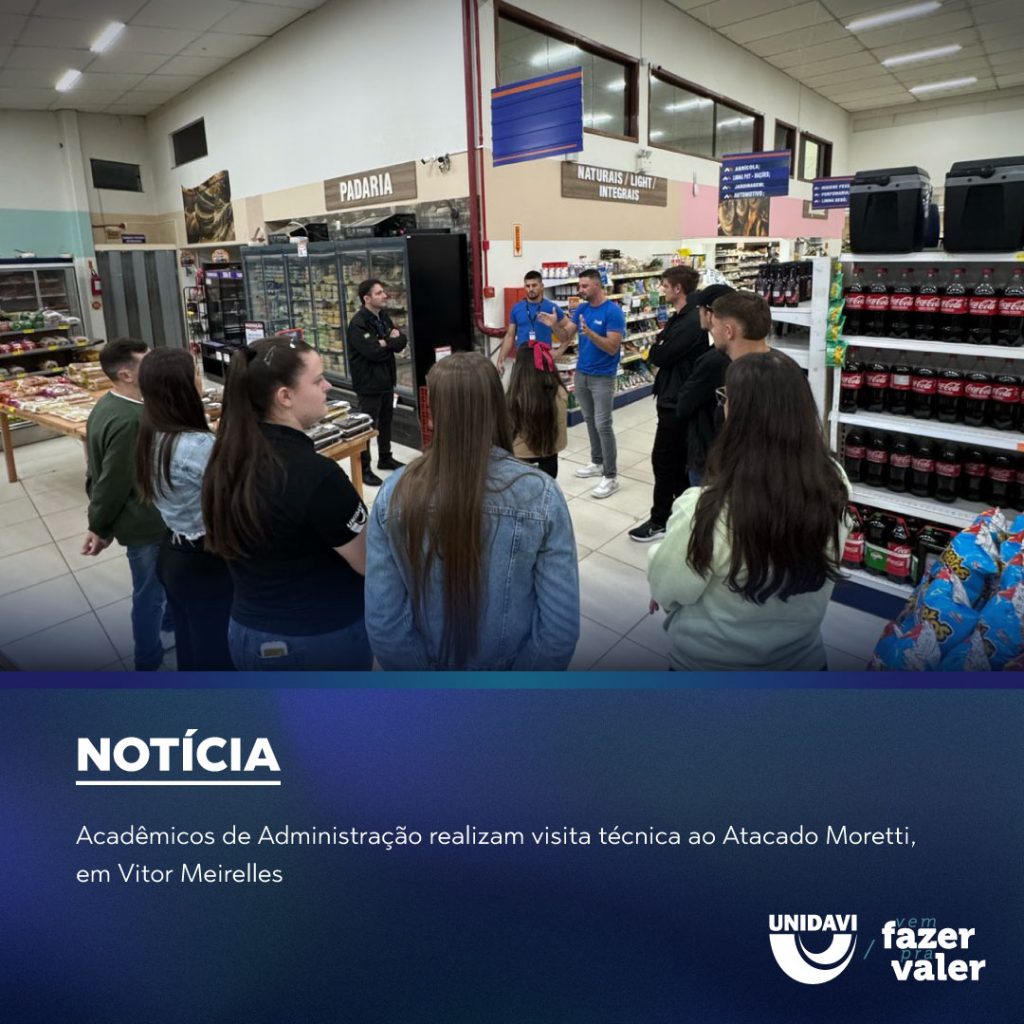 Acadêmicos de Administração realizam visita técnica ao Atacado Moretti, em Vitor Meirelles