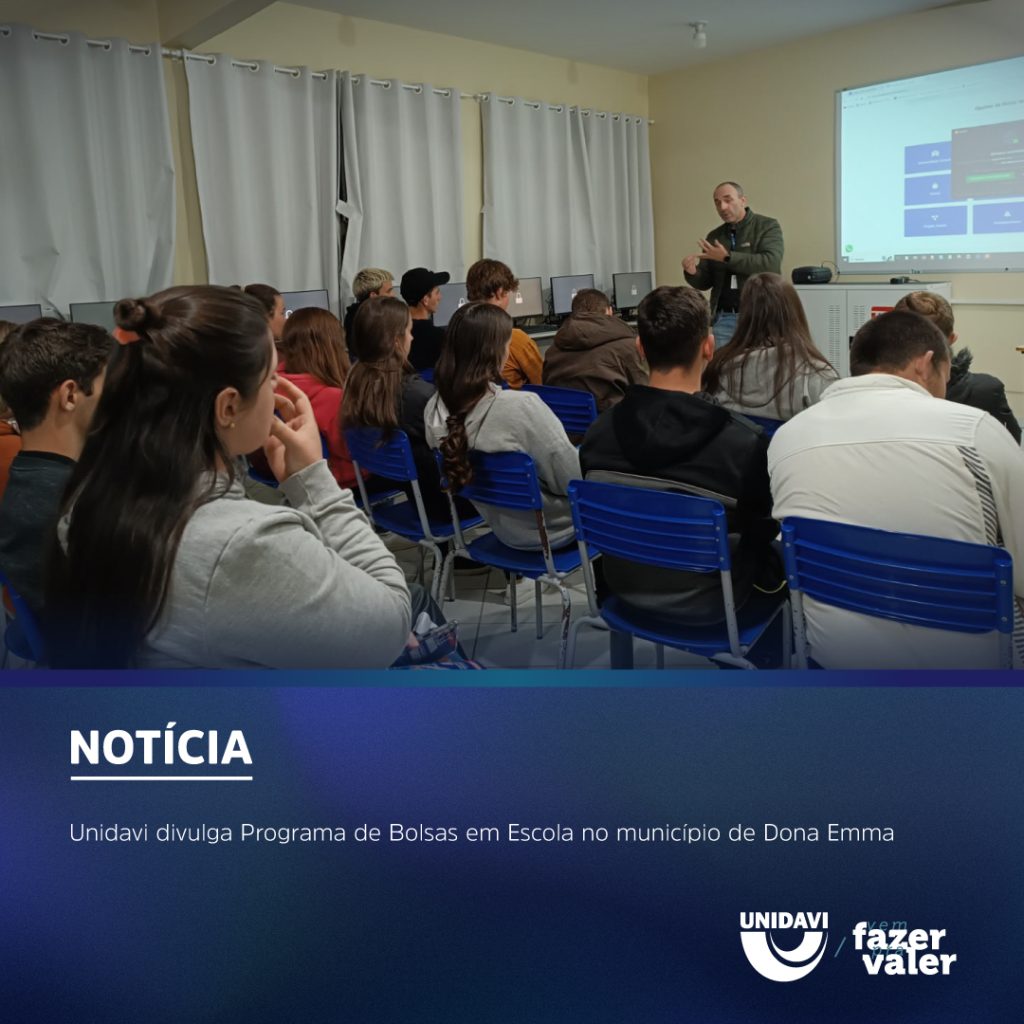 Unidavi divulga Programa de Bolsas em Escola no município de Dona Emma