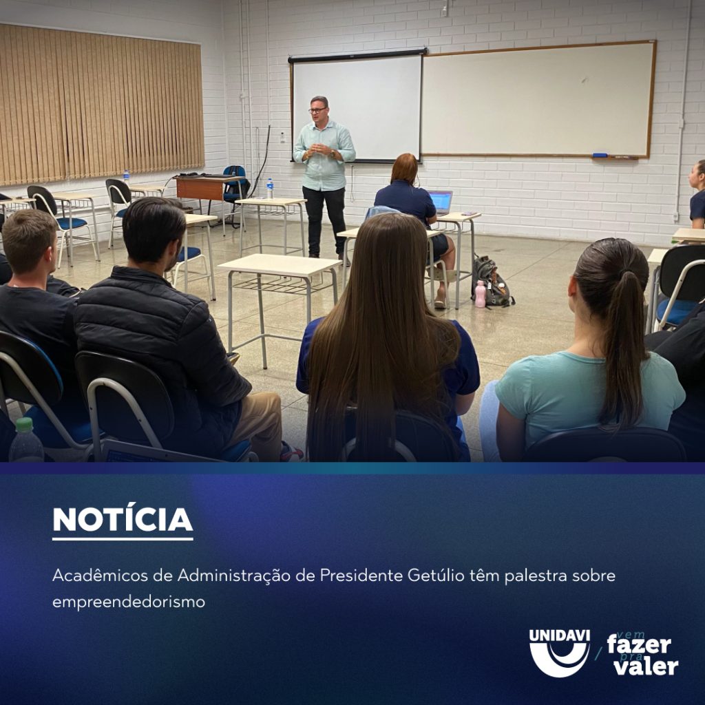 Acadêmicos de Administração de Presidente Getúlio têm palestra sobre empreendedorismo