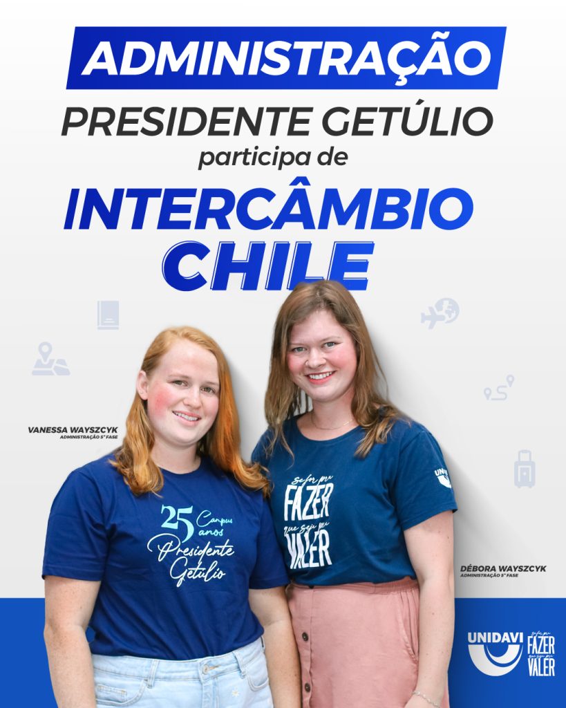 Acadêmicas de Administração de Presidente Getúlio vão fazer intercâmbio no Chile