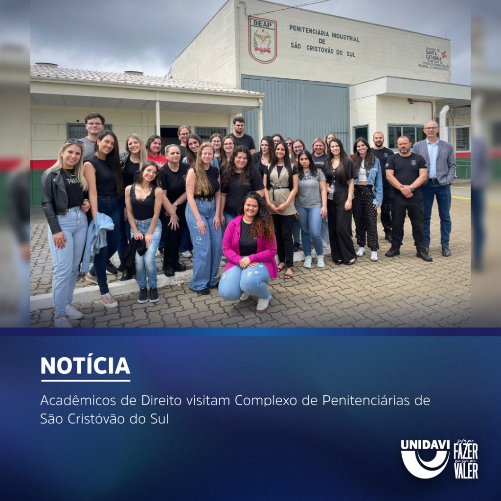Acadêmicos de Direito visitam Complexo de Penitenciárias de São Cristóvão do Sul
