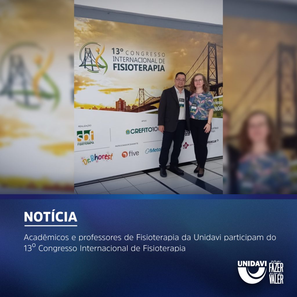 Acadêmicos e professores de Fisioterapia da Unidavi participam do 13º Congresso Internacional de Fisioterapia