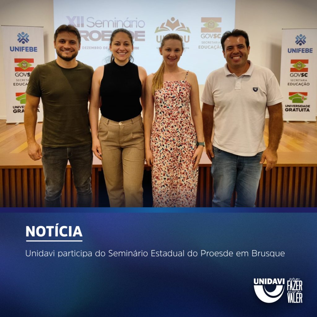 Unidavi participa do Seminário Estadual do Proesde em Brusque