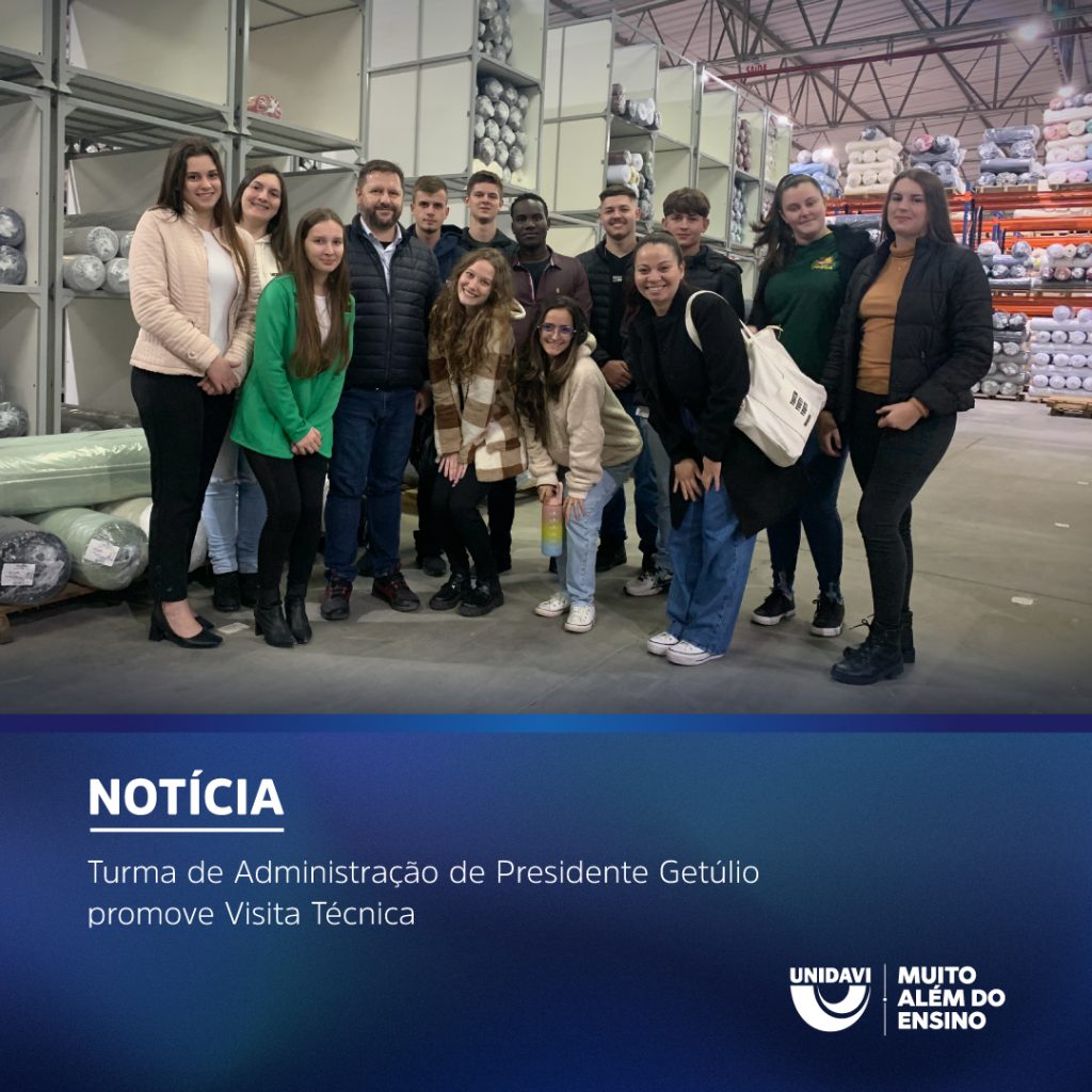 Turma de Administração de Presidente Getúlio promove Visita Técnica