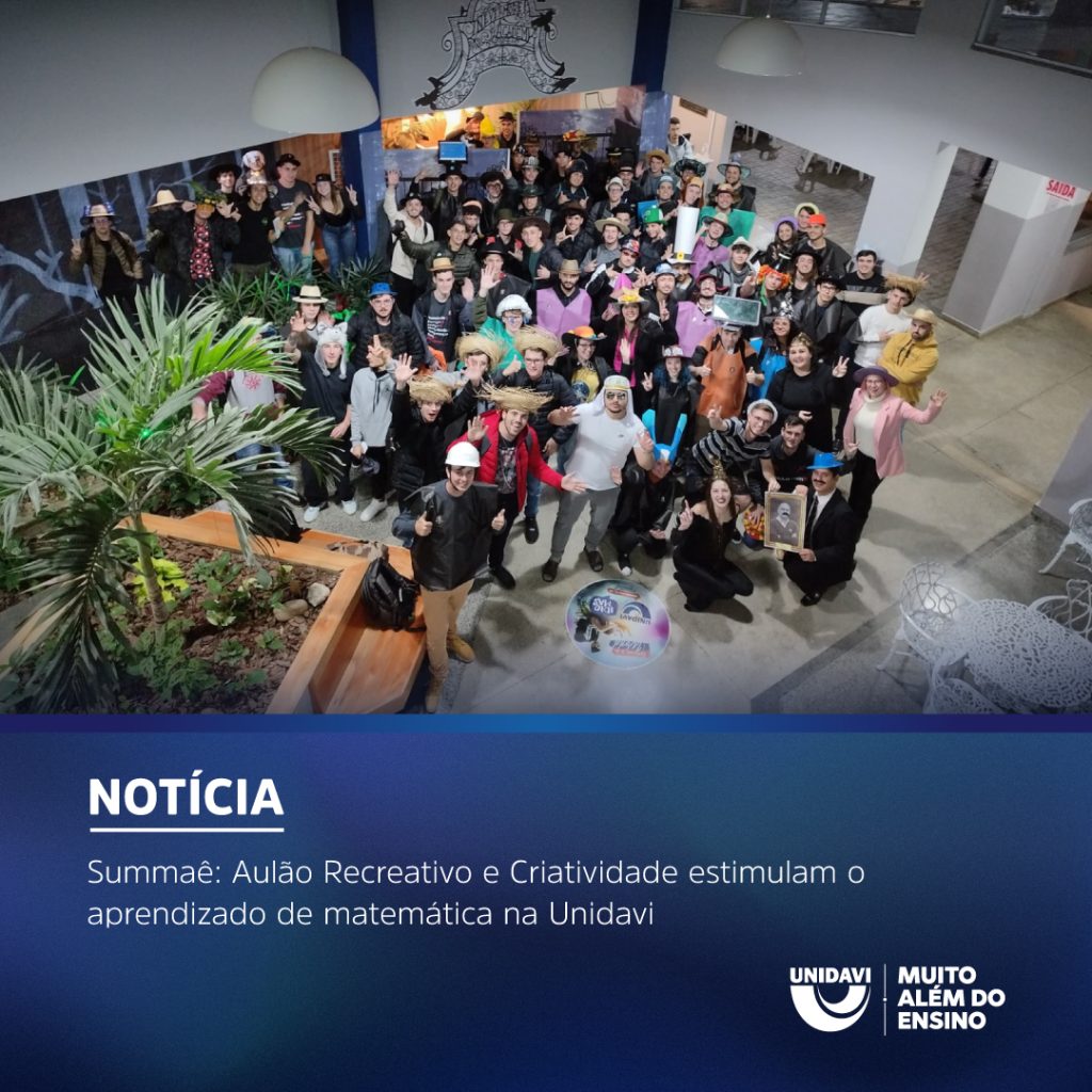 Summaê: Aulão Recreativo e Criatividade estimulam o aprendizado de matemática na Unidavi