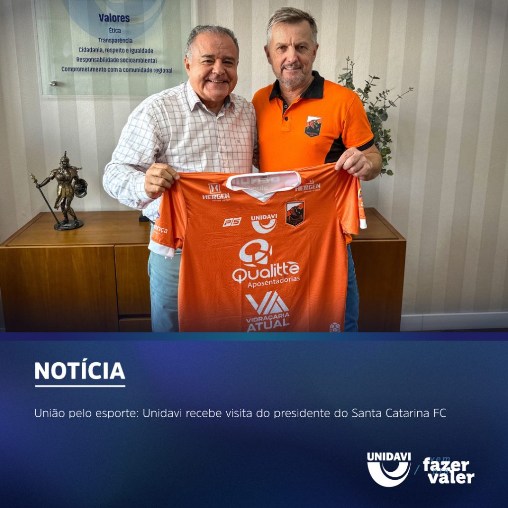 União pelo esporte: Unidavi recebe visita do presidente do Santa Catarina FC
