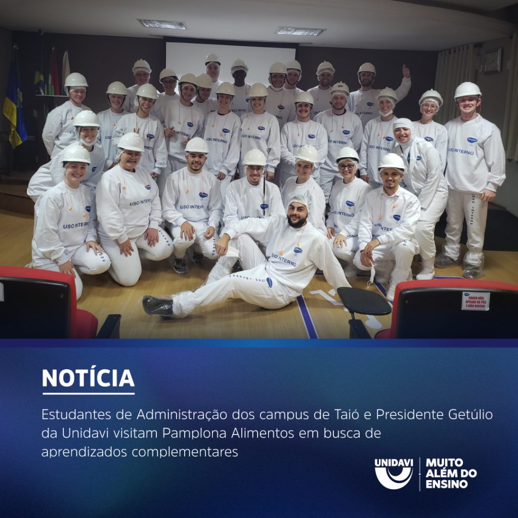 Estudantes de Administração dos campus de Taió e Presidente Getúlio da Unidavi visitam Pamplona Alimentos em busca de aprendizados complementares