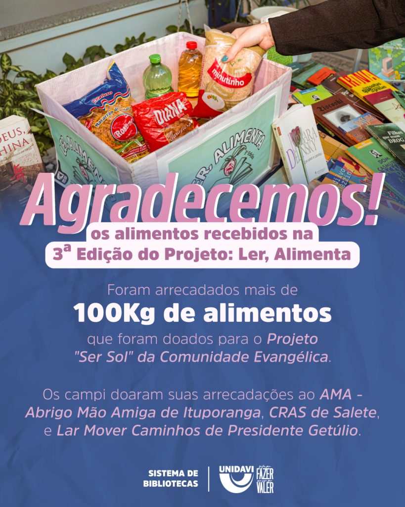 Agradecemos a todos que participaram da 3ª Edição do Projeto: Ler, Alimenta!