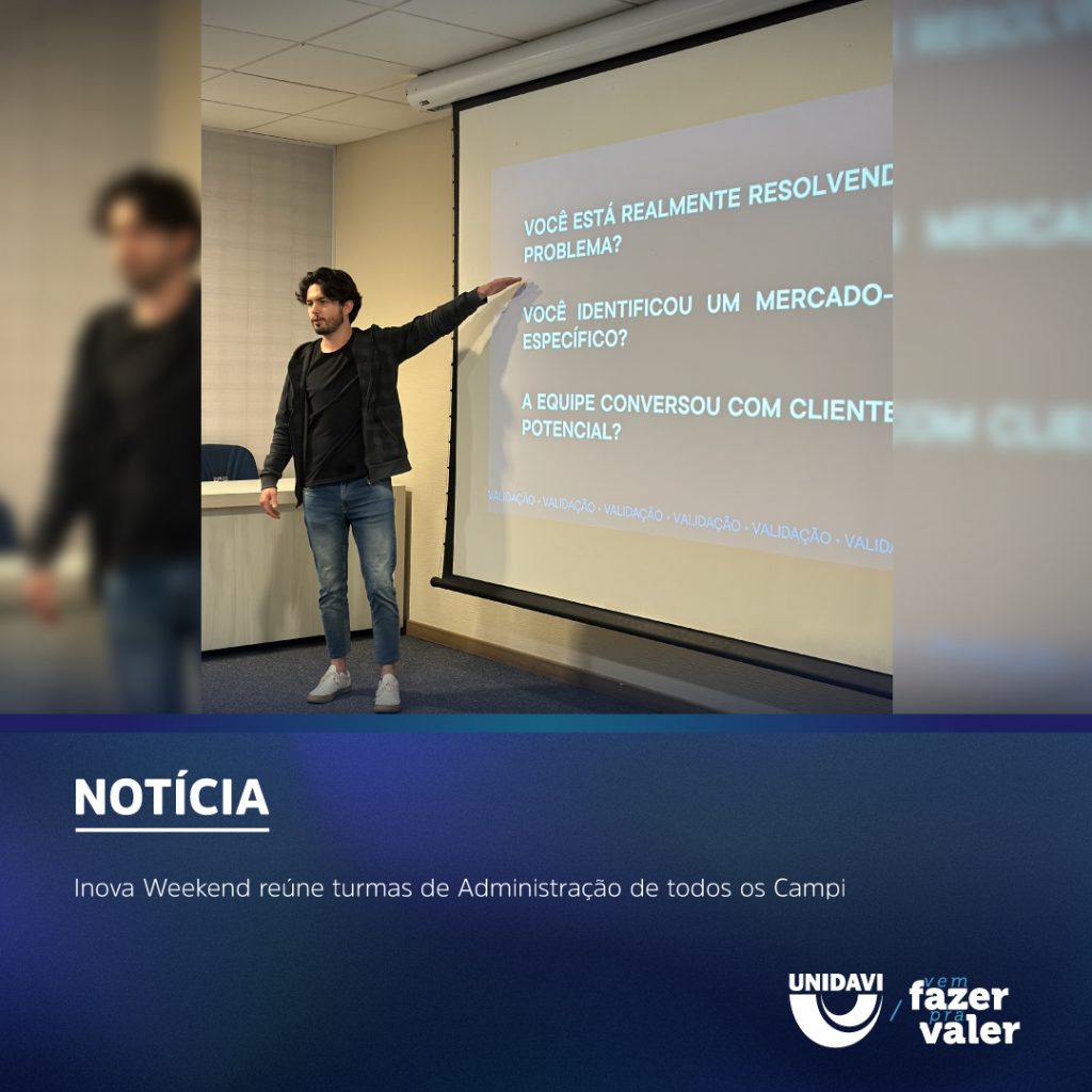 Inova Weekend reúne turmas de Administração de todos os Campi