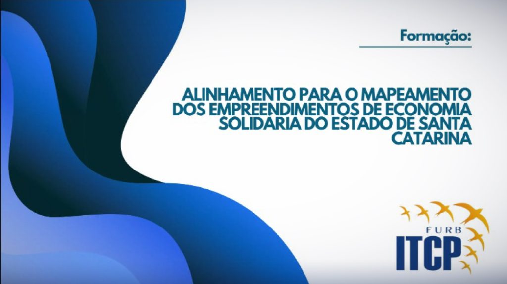 Alinhamento marca o início do mapeamento da Economia Solidária em Santa Catarina
