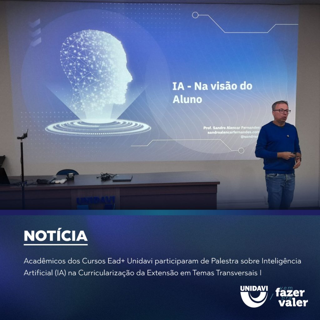 Acadêmicos dos Cursos Ead+ Unidavi participaram de Palestra sobre Inteligência Artificial (IA) na Curricularização da Extensão em Temas Transversais I